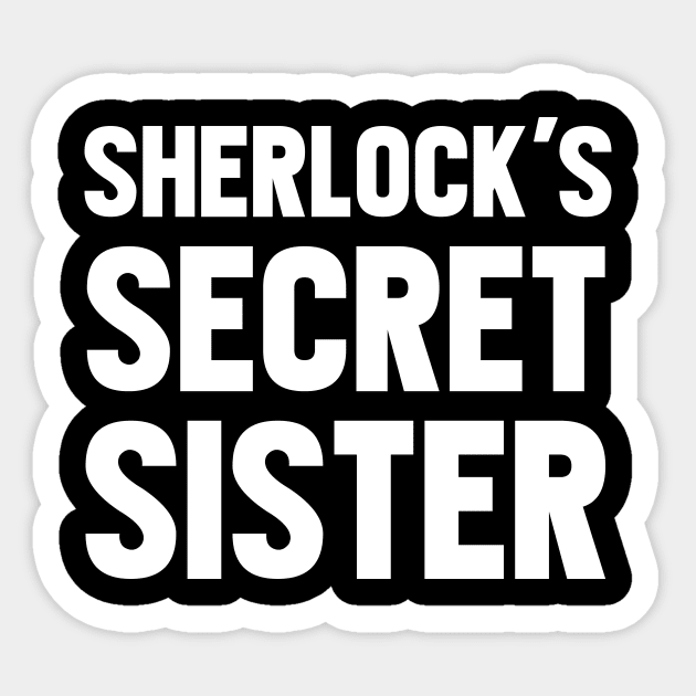 Sherlock's Secret Sister Sticker by Alisterny